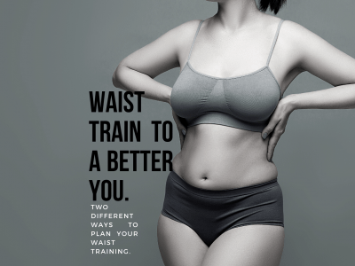 Waist Training
